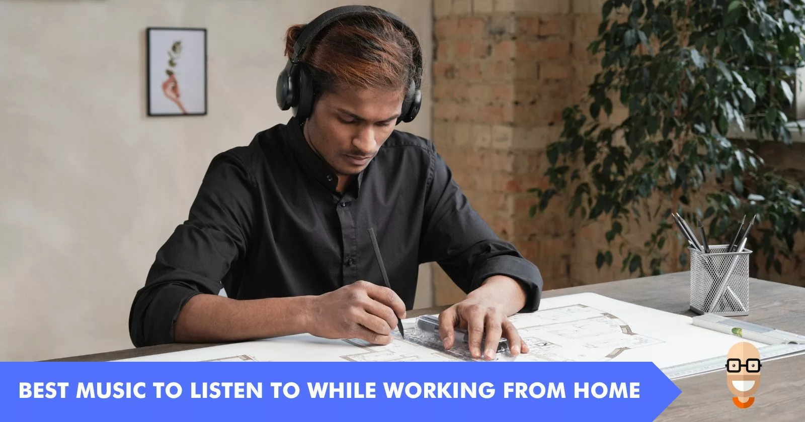 Best Music to Listen to While Working From Home